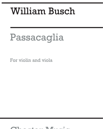 Passacaglia for Violin and Viola — William Busch