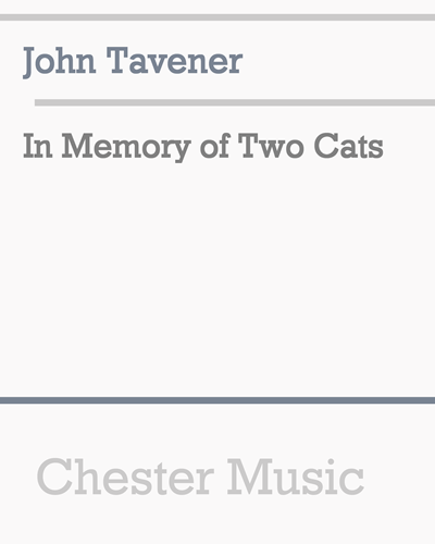 In Memory of Two Cats — 约翰·塔文纳