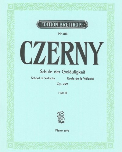 Schule der Geläufigkeit, op. 299, Book 3 — 车尔尼