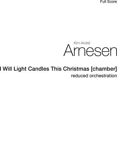 I Will Light Candles This Christmas [chamber] — Kim André Arnesen