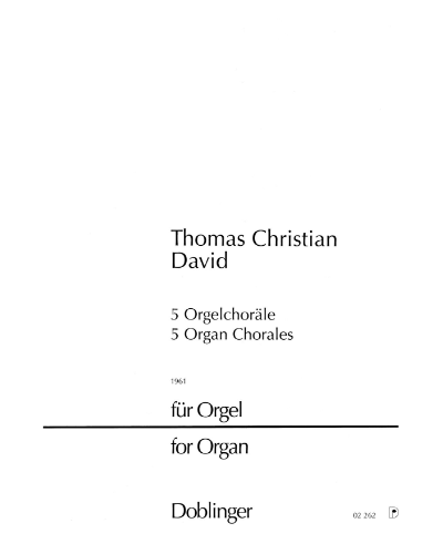 5 Organ Chorales — Thomas Christian David