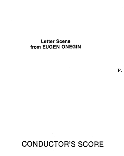 Letter Scene (No. 9 from 'Eugene Onegin') — Pyotr Ilyich Tchaikovsky