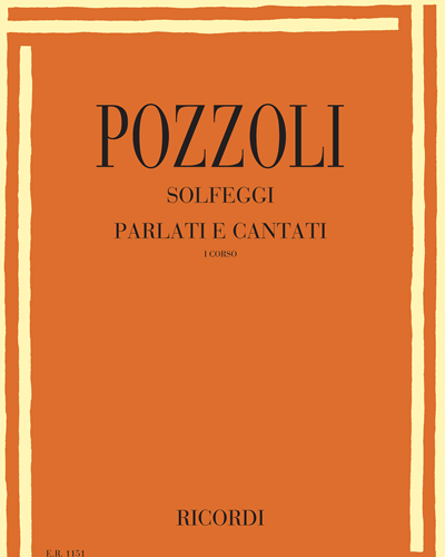 Solfeggi parlati e cantati - I Corso — Ettore Pozzoli