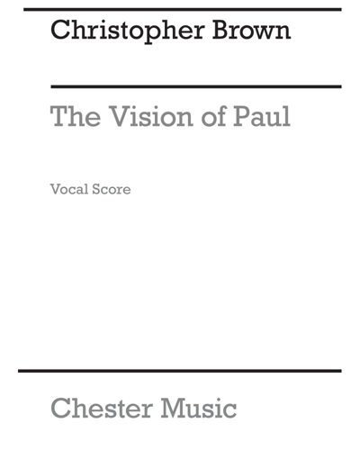 The Vision of Paul, op. 59 — Christopher Brown