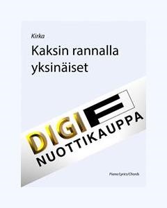 Kaksin rannalla yksinäiset — 基尔卡