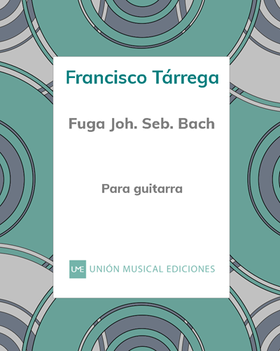 Fuga (After Johann Sebastian Bach) — 塔雷加