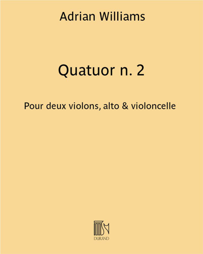 Quatuor No. 2 — Adrian Williams