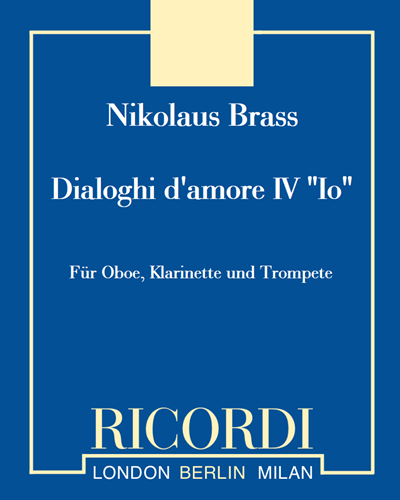 Dialoghi d'amore IV "Io" — Nikolaus Brass