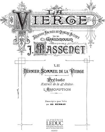 Le Dernier Sommeil de la Vierge (De l'Oratorio "La Vierge") — Jules Massenet