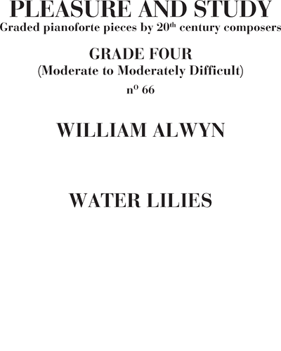 Water Lilies No. 66 (Pleasure and Study) — William Alwyn
