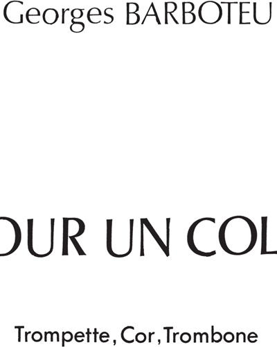 Trio Pour Un Colloque — Georges Barboteu