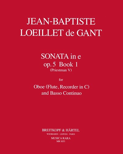Sonatas, op. 5, Book 1: No. 1 in E minor — Jean-Baptiste Loeillet de Gant