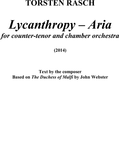 Lycanthropy - Aria (from 'The Duchess of Malfi') — Torsten Rasch