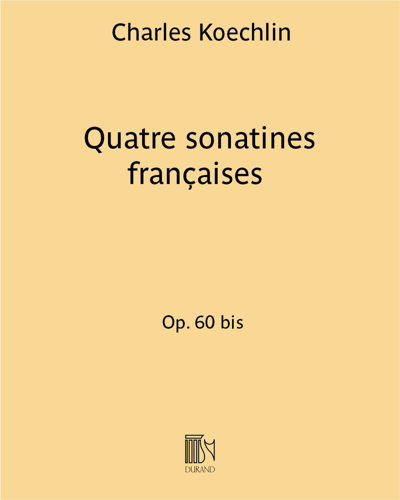 Quatre sonatines françaises (Extract No. 1), op. 60 bis — 夏尔·凯什兰