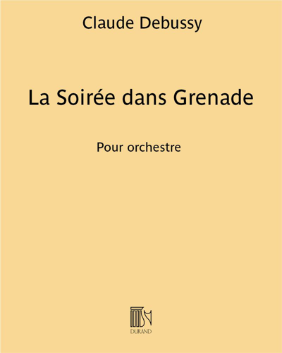La Soirée dans Grenade, op. 108 — 德彪西