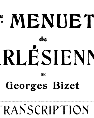 L'Arlésienne Menuet, op. 93 No. 2 — 比才