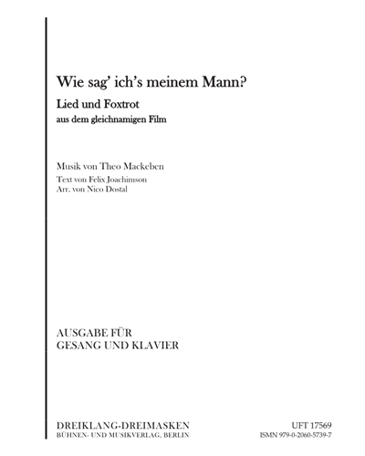 "Wie sag’ ich’s meinem Mann? (aus dem gleichnamigen Film) — Theo Mackeben