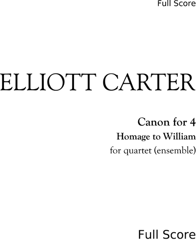 Canon for 4 — 艾略特·卡特
