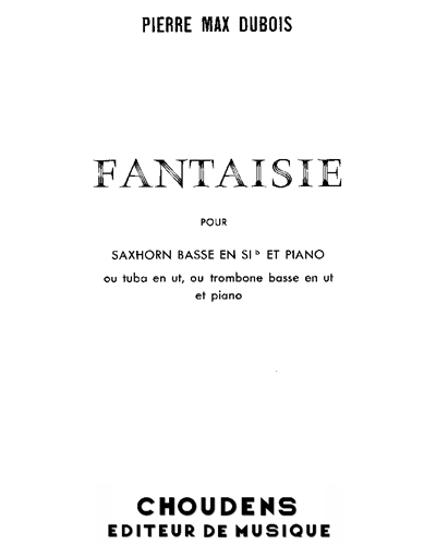 Fantaisie for Bass Saxhorn in B-flat and Piano — Pierre-Max Dubois