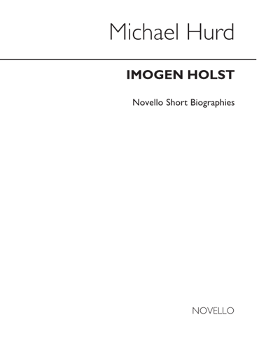 Novello Short Biographies — Imogen Holst