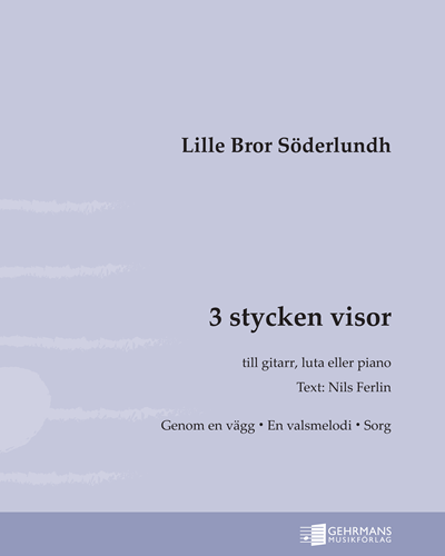 3 songs — Lille Bror Söderlundh