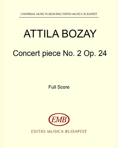 Concert Piece No. 2, op. 24 — Attila Bozay