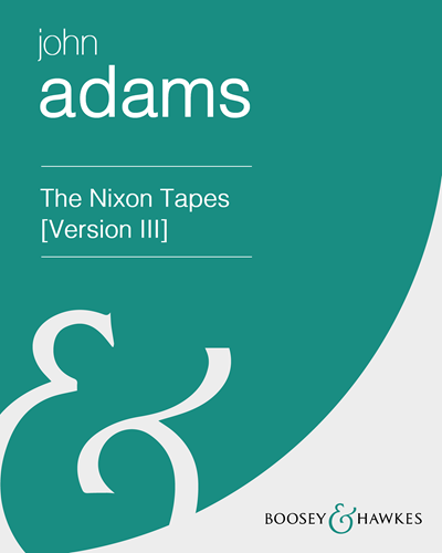 The Nixon Tapes [Version 3] — John Adams