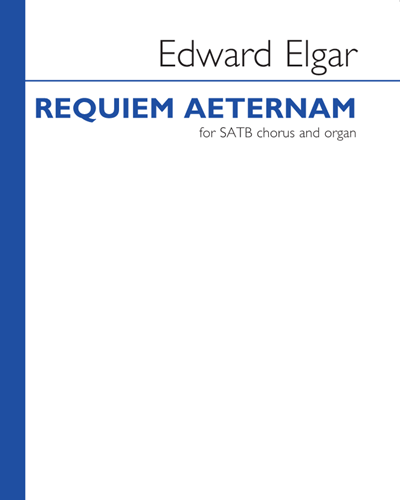 Requiem Aeternam — Edward Elgar