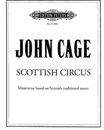Scottish Circus — 约翰·凯奇