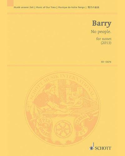 No people. — Gerald Barry