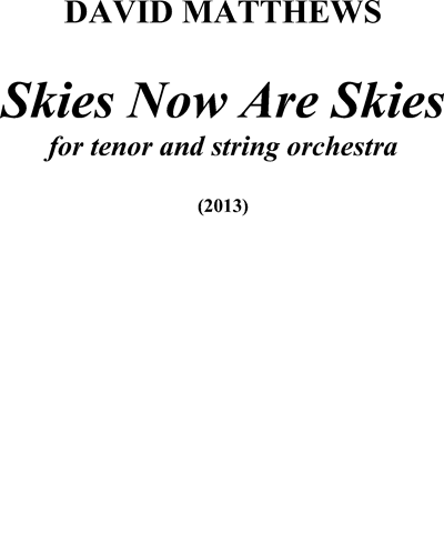 Skies Now Are Skies — David Matthews