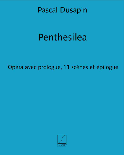 Penthesilea — 帕斯卡尔·迪萨潘