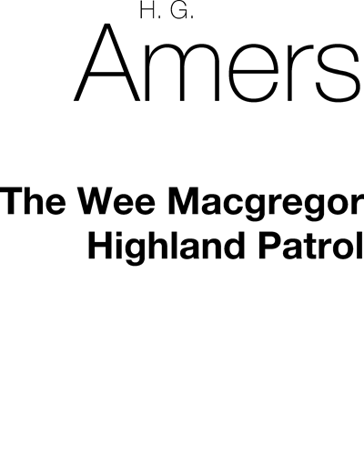 The Wee Macgregor — H.G. Amers