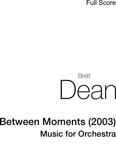 Between Moments (2003) — 布雷特·迪恩
