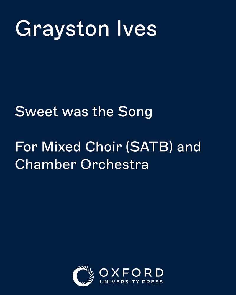 Sweet was the Song — Grayston Ives