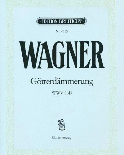 Götterdämmerung, WWV 86 D — 瓦格纳