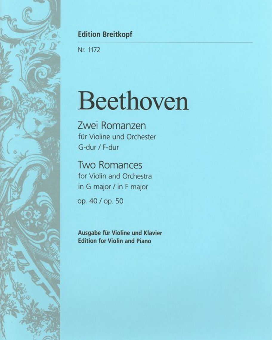 Two Romances for Violin and Orchestra, opp. 40 & 50 — Ludwig van Beethoven