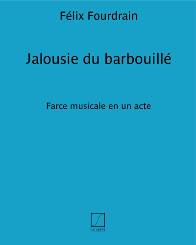 Jalousie du barbouillé — Félix Fourdrain