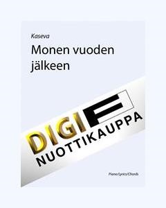 Monen vuoden jälkeen — Kaseva