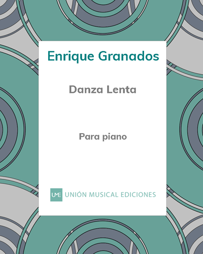 Danza lenta — 格拉纳多斯