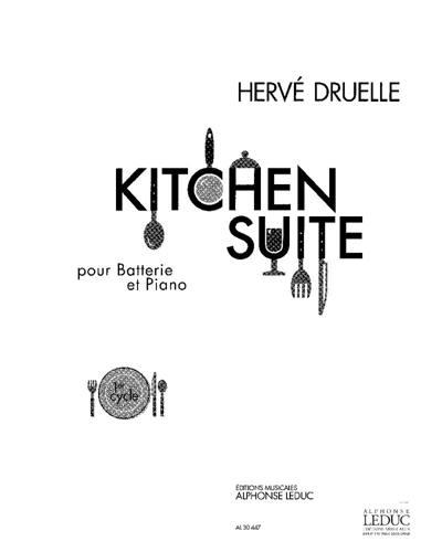 Kitchen Suite, Cycle 1 — Hervé Druelle
