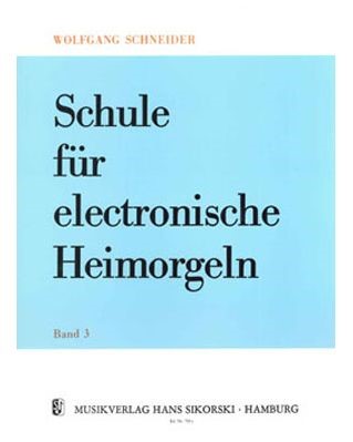 Tutor for Electronic Organ, Vol. 3 — Wolfgang Schneider