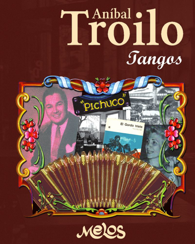 Tangos — Anibal Troilo