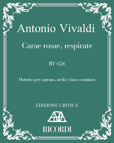 Carae rosae, respirate RV 624 — Antonio Vivaldi