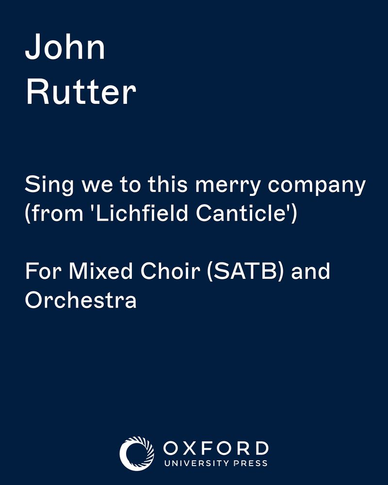 Sing we to this merry company (from 'Lichfield Canticle') — 约翰·拉特