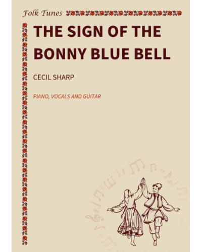 The Sign of the Bonny Blue Bell — Cecil Sharp