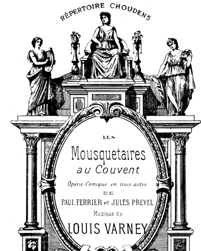 Les Mousquetaires au Couvent — Louis Varney