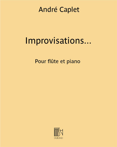 Improvisations... (d'après "Le pain quotidien") — André Caplet
