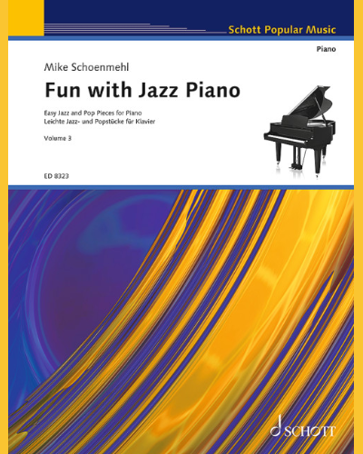 Fun with Jazz Piano — Mike Schoenmehl