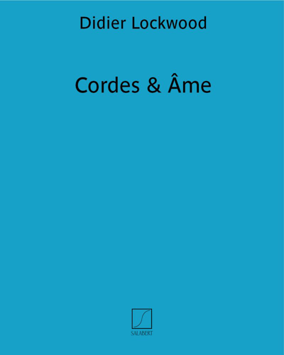 Cordes & Âme — Didier Lockwood